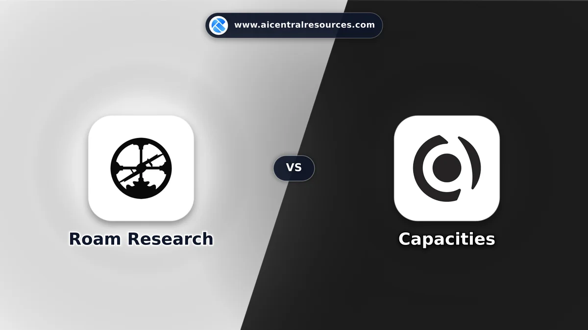 Compare Roam Research vs Capacities - Features, Pricing & Performance Matrix Roam Research vs Capacities Comparison Battle Card - Features, Pricing & Review in AI Research & Education Tools