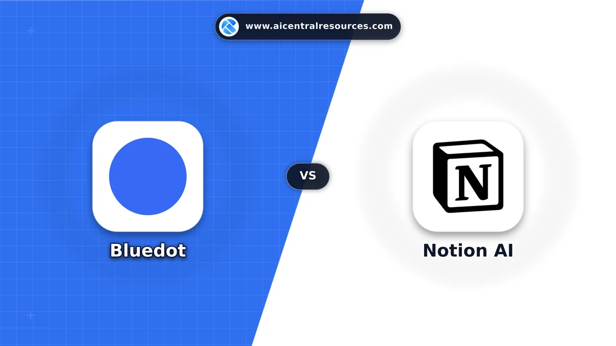Bluedot vs Notion AI Comparison Battle Card - Features, Pricing & Review in AI Productivity Tools