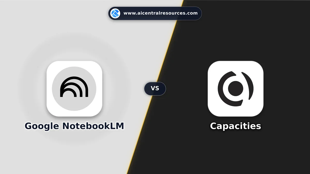 Compare Google NotebookLM vs Capacities - Features, Pricing & Performance Matrix Google NotebookLM vs Capacities Comparison Battle Card - Features, Pricing & Review in AI Productivity Tools