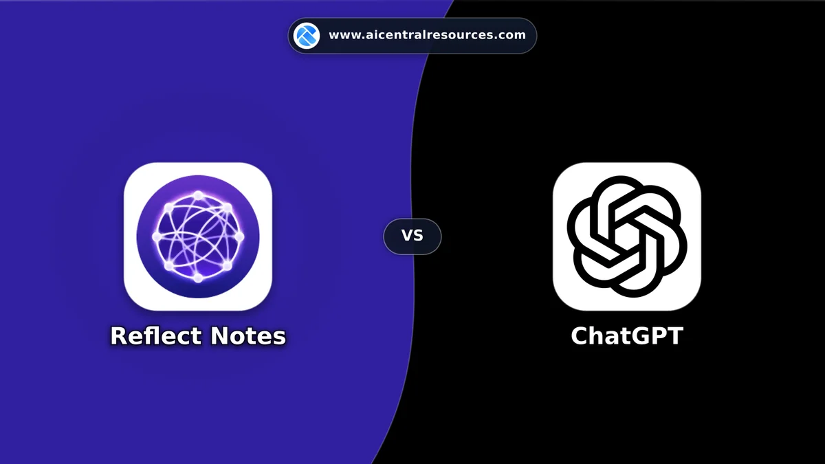 Compare Reflect Notes vs ChatGPT - Features, Pricing & Performance Matrix Reflect Notes vs ChatGPT Comparison Battle Card - Features, Pricing & Review in AI Writing Assistant Tools