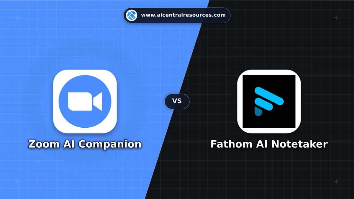 Compare Zoom AI Companion vs Fathom AI Notetaker - Features, Pricing & Performance Matrix Zoom AI Companion vs Fathom AI Notetaker Comparison Battle Card - Features, Pricing & Review in AI Productivity Tools