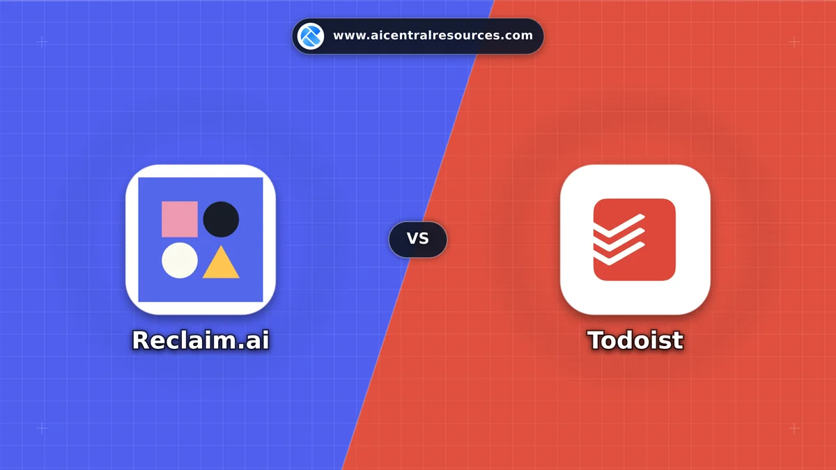 Compare Reclaim.ai vs Todoist - Features, Pricing & Performance Matrix Reclaim.ai vs Todoist Comparison Battle Card - Features, Pricing & Review in AI Productivity Tools