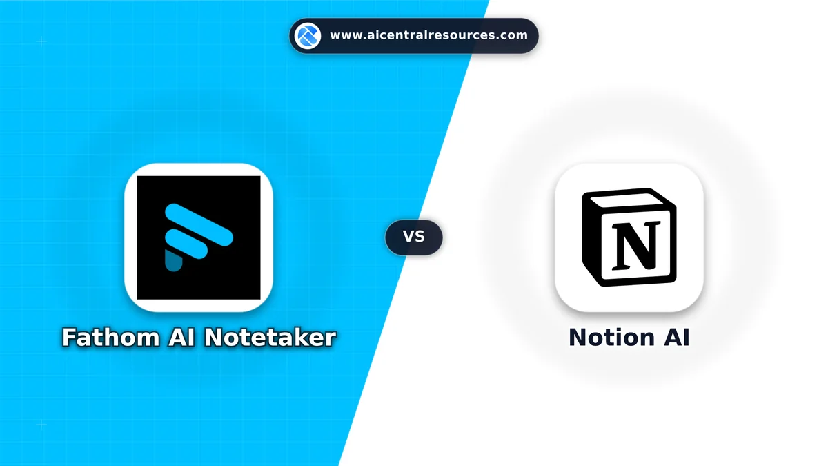 Compare Fathom AI Notetaker vs Notion AI - Features, Pricing & Performance Matrix Fathom AI Notetaker vs Notion AI Comparison Battle Card - Features, Pricing & Review in AI No-Code / Automation Tools