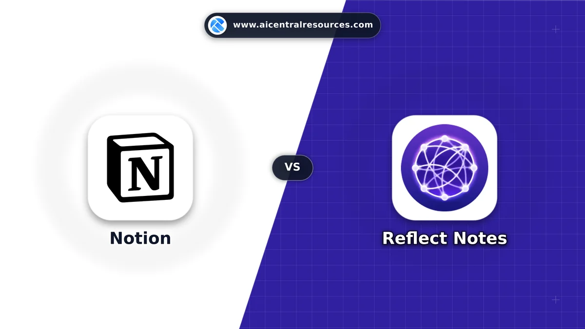 Notion vs Reflect Notes Comparison Battle Card - Features, Pricing & Review in AI Productivity Tools