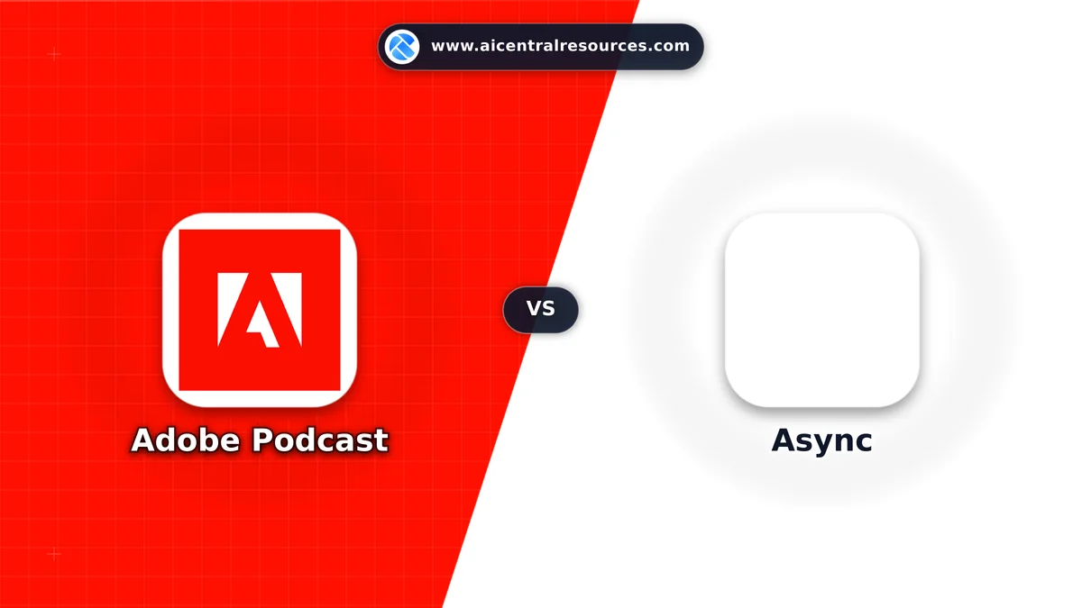 Adobe Podcast vs Async Comparison Battle Card - Features, Pricing & Review in AI Video Tools