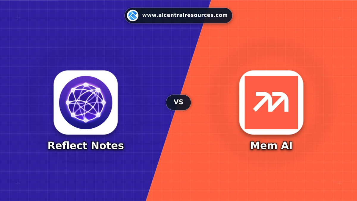 Compare Reflect Notes vs Mem AI - Features, Pricing & Performance Matrix Reflect Notes vs Mem AI Comparison Battle Card - Features, Pricing & Review in AI Productivity Tools