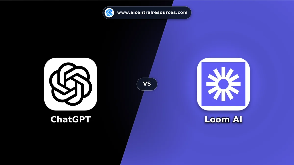 Compare ChatGPT vs Loom AI - Features, Pricing & Performance Matrix ChatGPT vs Loom AI Comparison Battle Card - Features, Pricing & Review in AI Marketing Tools