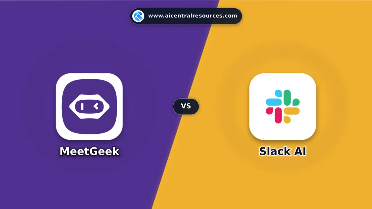 MeetGeek vs Slack AI Comparison Battle Card - Features, Pricing & Review in AI Chatbots