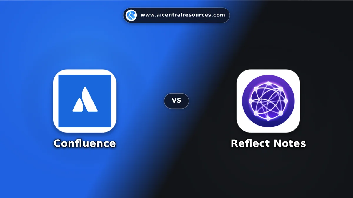 Compare Confluence vs Reflect Notes - Features, Pricing & Performance Matrix Confluence vs Reflect Notes Comparison Battle Card - Features, Pricing & Review in AI Writing Assistant Tools
