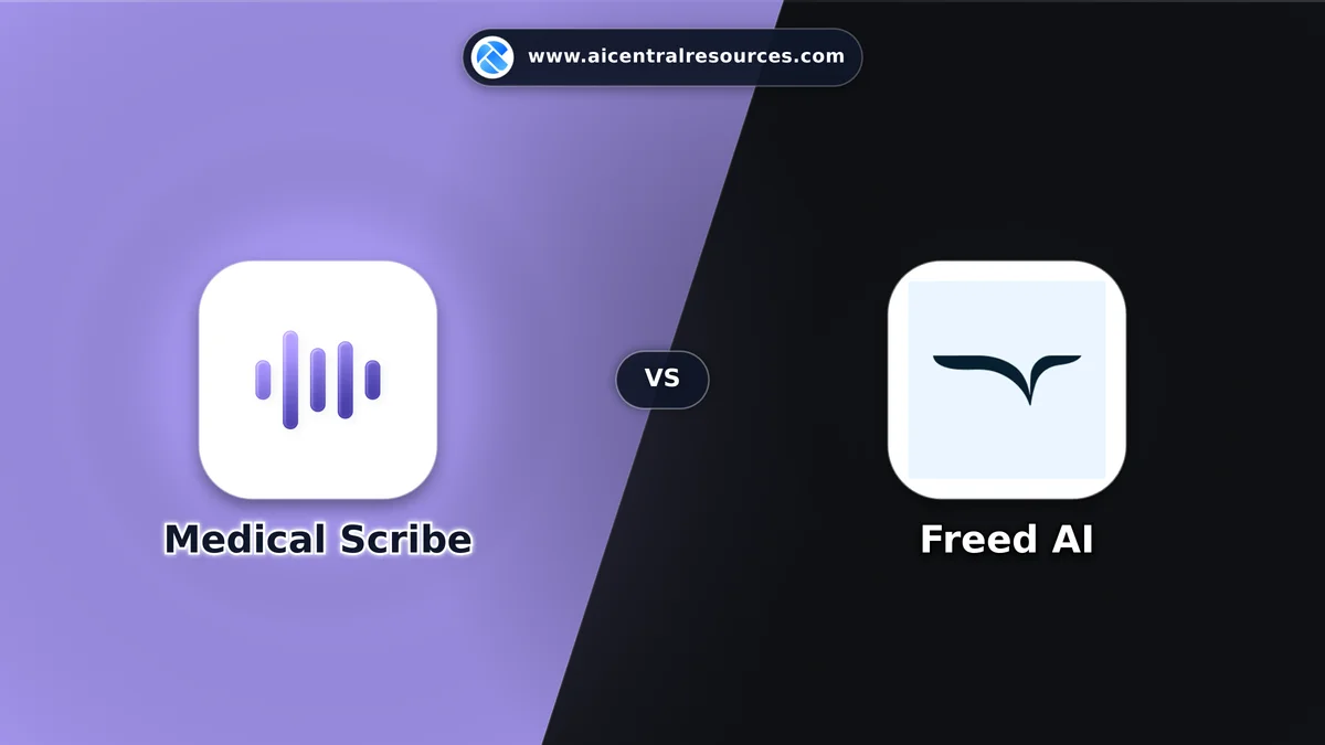 Compare Medical Scribe vs Freed AI - Features, Pricing & Performance Matrix Medical Scribe vs Freed AI Comparison Battle Card - Features, Pricing & Review in AI Healthcare Tools