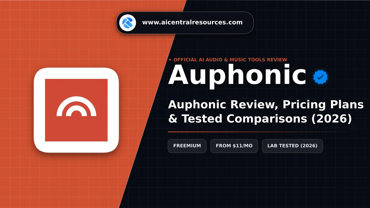 Auphonic Review & Verification Card - AI Central Resources Auphonic Review, Pricing Plans & Tested Comparisons (2026) - AI Central Resources