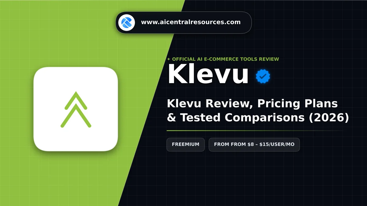 Klevu Review, Pricing Plans & Tested Comparisons (2026) - AI Central Resources