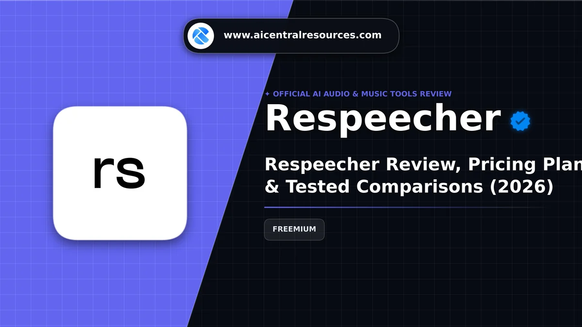 Respeecher Review, Pricing Plans & Tested Comparisons (2026) - AI Central Resources