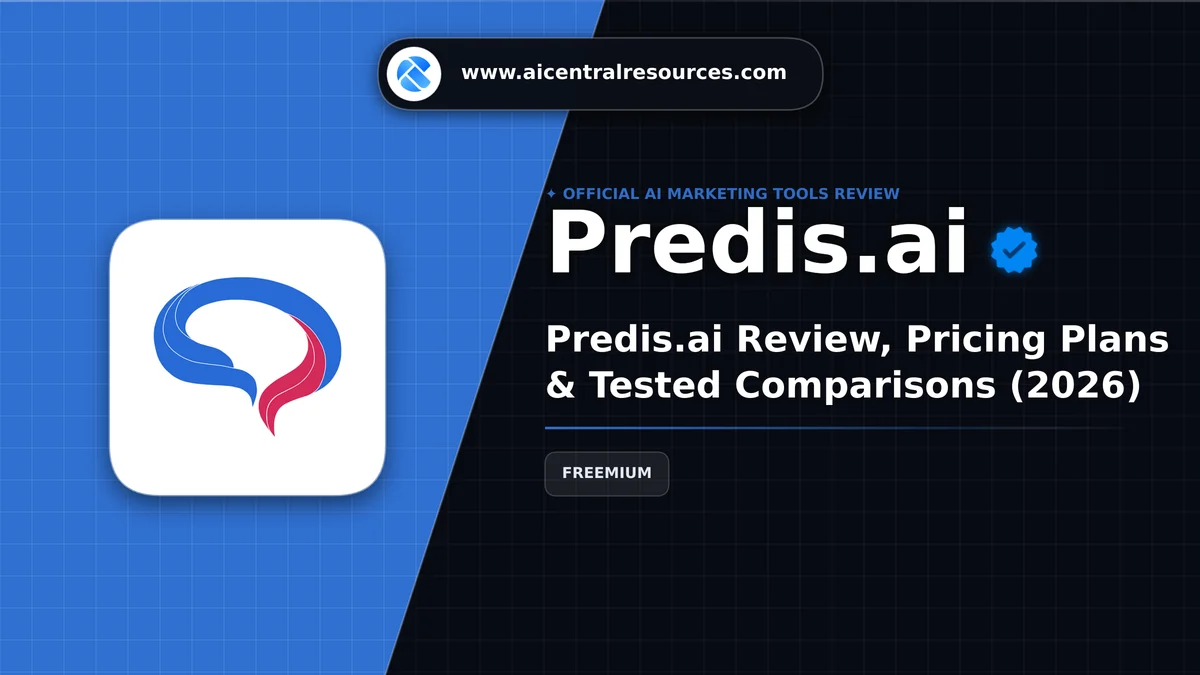 Predis.ai Review & Verification Card - AI Central Resources Predis.ai Review, Pricing Plans & Tested Comparisons (2026) - AI Central Resources