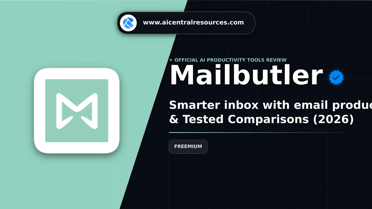 Mailbutler Review, Pricing Plans & Tested Comparisons (2026) - AI Central Resources