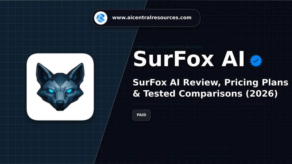 SurFox AI Review, Pricing Plans & Tested Comparisons (2026) - AI Central Resources