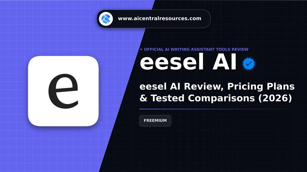 eesel AI Review, Pricing Plans & Tested Comparisons (2026) - AI Central Resources