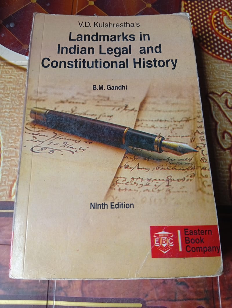 Landmarks in Indian Legal and Constitutional  History by B.M Gandhi | BookCycle BD