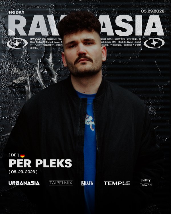 RAVEASIA: PER PLEKS
