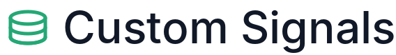 Custom Signals
