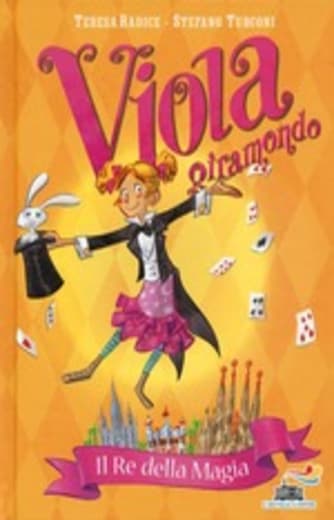 https://www.alfeobooks.com/Il re della magia. Viola giramondo. Vol. 2