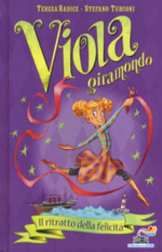 Il ritratto della felicità. Viola giramondo. Vol. 3