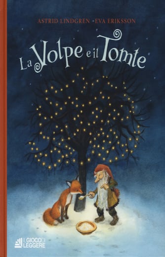 La volpe e il Tomte. Ediz. a colori