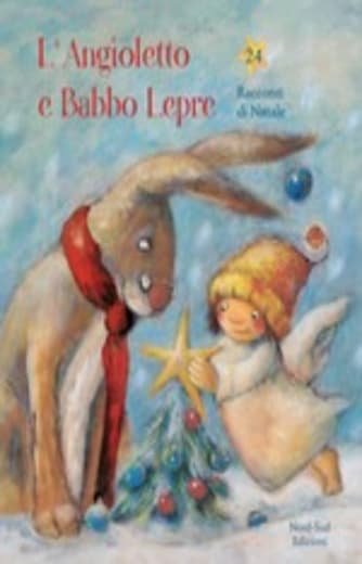 https://www.alfeobooks.com/L'angioletto e Babbo Lepre. Ventiquattro racconti per natale. Ediz. a colori