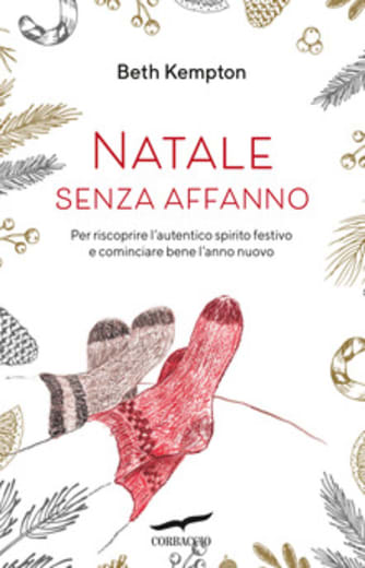 https://www.alfeobooks.com/Natale senza affanno. Per riscoprire l'autentico spirito festivo e cominciare bene l'anno nuovo