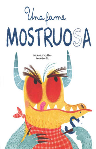 https://alfeobooks.com/Una fame mostruosa. Ediz. a colori