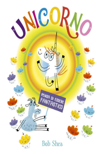 https://www.alfeobooks.com/Unicorno pensa di essere fantastico. Ediz. a colori