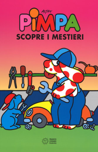 Pimpa scopre i mestieri. Ediz. illustrata