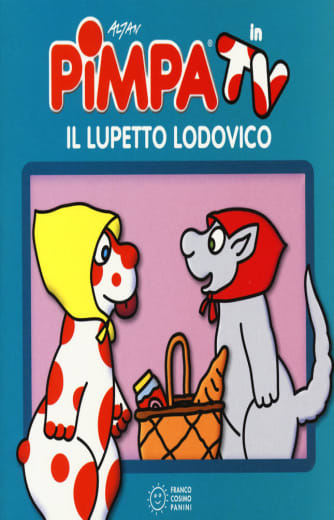 https://alfeobooks.com/Pimpa. Il lupetto Ludovico. Ediz. a colori