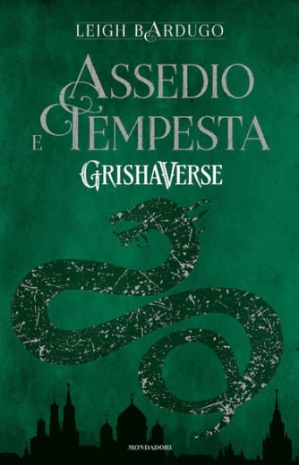 Assedio e tempesta. Grishaverse