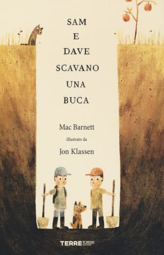 Sam e Dave scavano una buca