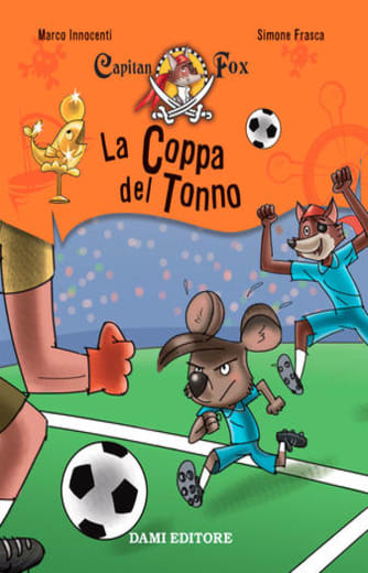 La coppa del tonno. Capitan Fox. Con adesivi