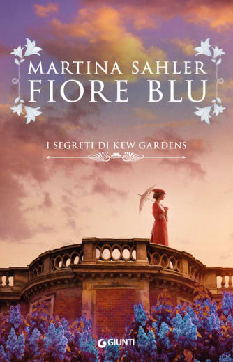 Fiore blu. I segreti di Kew Gardens