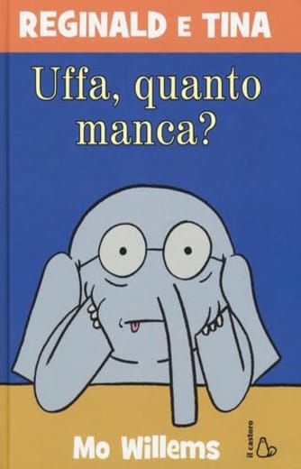 https://alfeobooks.com/Uffa, quanto manca? Reginald e Tina. Ediz. illustrata