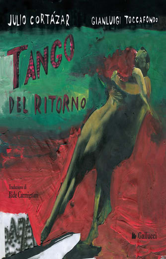 Tango del ritorno. Ediz. a colori