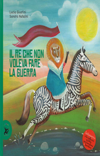 https://alfeobooks.com/Il re che non voleva fare la guerra. Ediz. illustrata