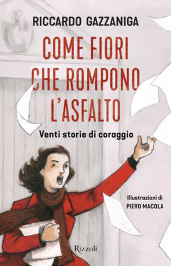 https://www.alfeobooks.com/Come fiori che rompono l'asfalto. Venti storie di coraggio