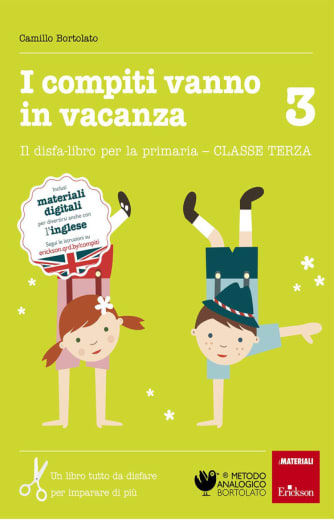 I compiti vanno in vacanza. Il disfa-libro per la primaria. Classe terza