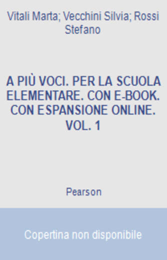 https://alfeobooks.com/A più voci. Per la Scuola elementare. Con e-book. Con espansione online. Vol. 1