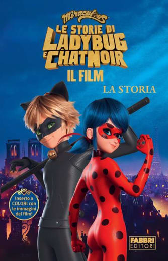 https://www.alfeobooks.com/Miraculous. Le storie di Ladybug e Chat Noir. Il film. La storia