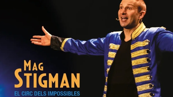 Mag Stigman: ‘El circ dels impossibles’