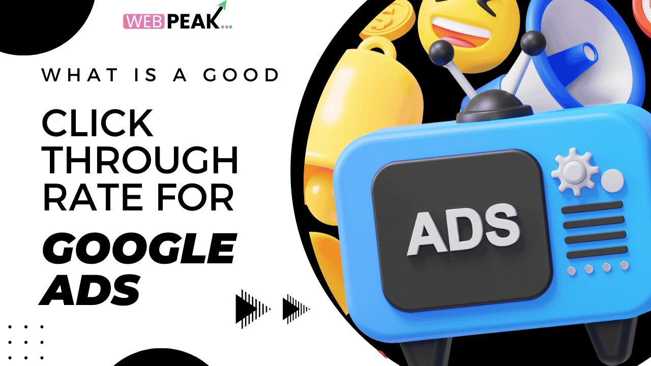 What Is a Good Click Through Rate for Google Ads?
