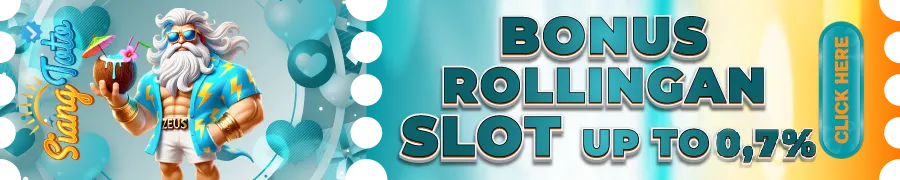 BONUS ROLLINGAN UP TO 0.7% (SLOT ONLINE)%