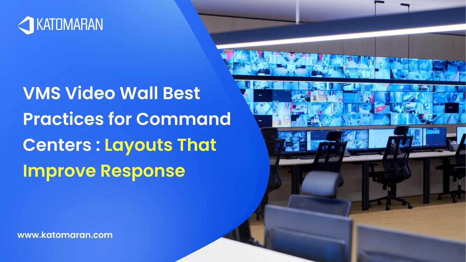 VMS Video Wall Best Practices for Command Centers: Layouts That Improve Response