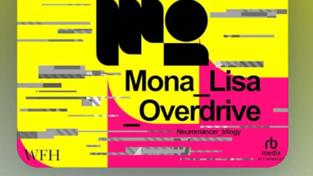 JOSHUA COLLINS narrates William Gibson's MONA LISA OVERDRIVE