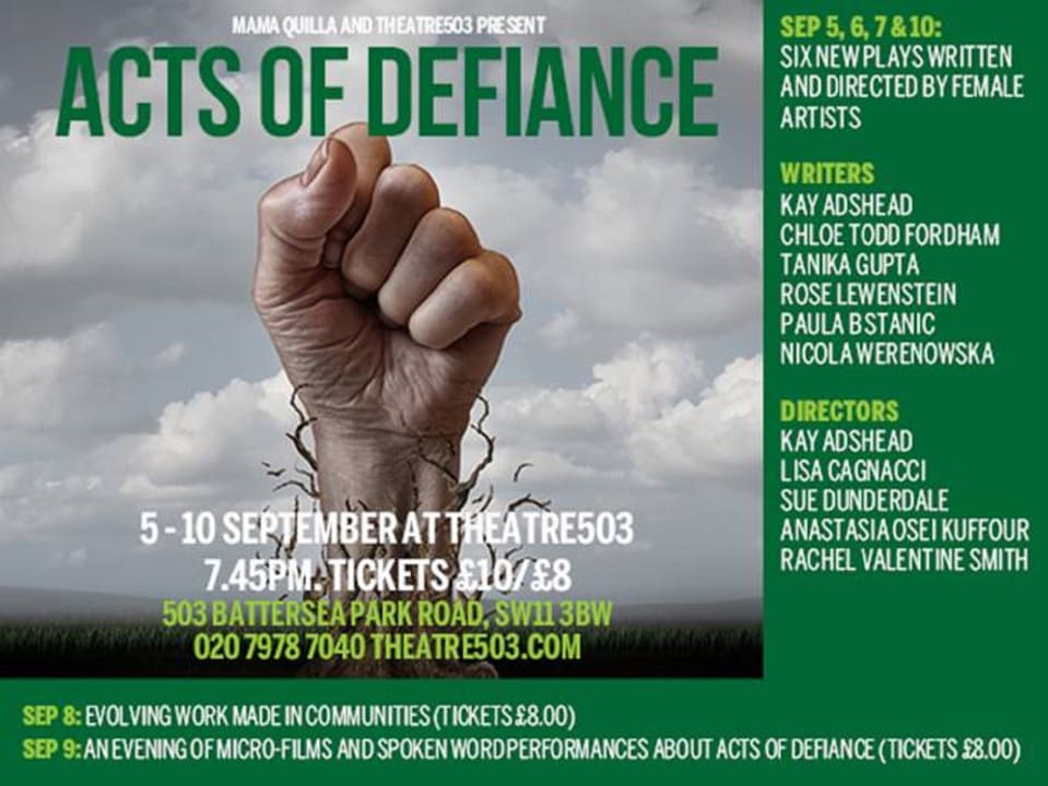 Mama Quilla Presents ACTS OF DEFIANCE at Theatre503